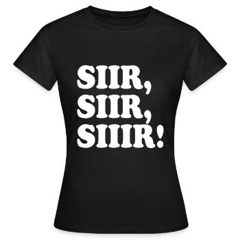 Sir sir sir - siir siir siiir - Frauen T-Shirt - Schwarz - Vorne - AI Model Female 172 dark (172cm)
