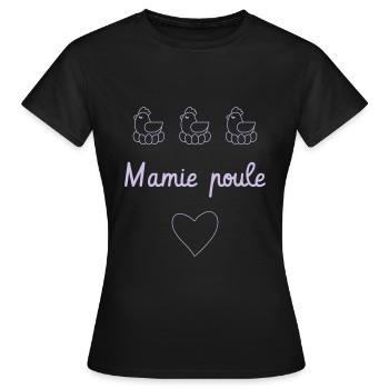 Mamie poule ❤️ Cadeau Mamy ❤️ Grand-Mère - T-shirt Femme - noir - Devant - AI Model Female 172 dark (172cm)
