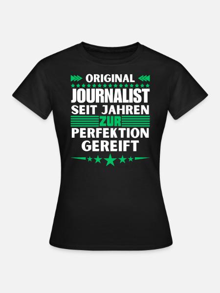 Journalist matured to perfection - Women's T-Shirt - black