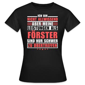 Des performances inégalées en tant que forestier - T-shirt Femme - noir - Devant - AI Model Female 172 dark (172cm)