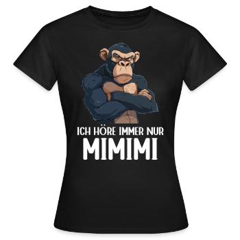 Singe Chimpanzé J’entends toujours Mimimi - T-shirt Femme - noir - Devant - AI Model Female 172 dark (172cm)