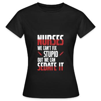 Nurse - Sedate It - Nurse Nursing Sick Nurse - Women's T-Shirt - black - Front - AI Model Female 172 dark (172cm)