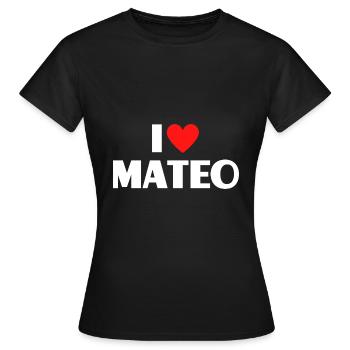 I love Mateo Rotes Herz Liebe Fan Geschenk - Frauen T-Shirt - Schwarz - Vorne - AI Model Female 172 dark (172cm)