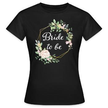 Braut Bride to be Brautjungfern JGA Party Hochzeit - Frauen T-Shirt - Schwarz - Vorne - AI Model Female 172 dark (172cm)