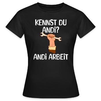 Do you know Andi? Andi Arbeit - Craftsman - Women's T-Shirt - black - Front - AI Model Female 172 dark (172cm)