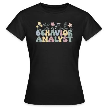 Behavioral Analyst Gift Behavior Analyst - Women's T-Shirt - black - Front - AI Model Female 172 dark (172cm)