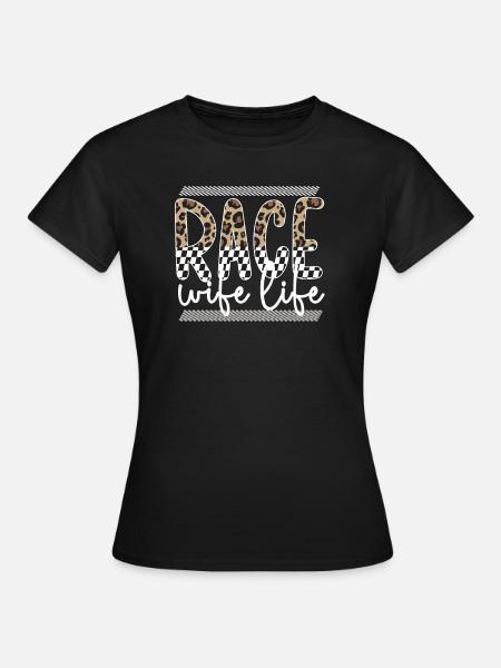 Racing-Frau Motorsport Ehefrau Von Rennfahrer Frau - Dame-T-shirt - sort