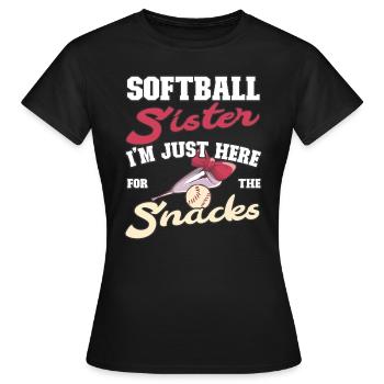 Softball Sister Im just here for the snacks - Frauen T-Shirt - Schwarz - Vorne - AI Model Female 172 dark (172cm)
