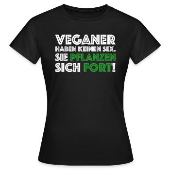 Veganzer haben keinen Sex | lustige Sprüche - Frauen T-Shirt - Schwarz - Vorne - AI Model Female 172 dark (172cm)