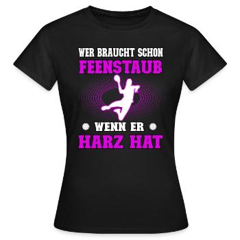Wer braucht schon Feenstaub - Handballer Handball - Frauen T-Shirt - Schwarz - Vorne - AI Model Female 172 dark (172cm)