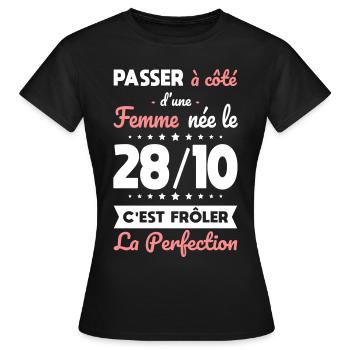 Anniversaire - Née 28 Octobre Frôler perfection - T-shirt Femme - noir - Devant - AI Model Female 172 dark (172cm)