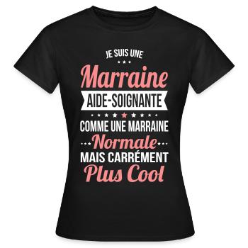 Marraine aide-soignante plus cool - T-shirt Femme - noir - Devant - AI Model Female 172 dark (172cm)