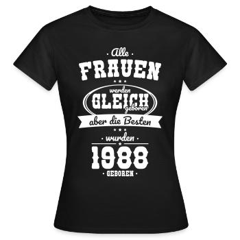 35. Geburtstag - Die Besten wurden 1988 geboren - Frauen T-Shirt - Schwarz - Vorne - AI Model Female 172 dark (172cm)