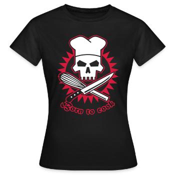 born_to_cook - Frauen T-Shirt - Schwarz - Vorne - AI Model Female 172 dark (172cm)