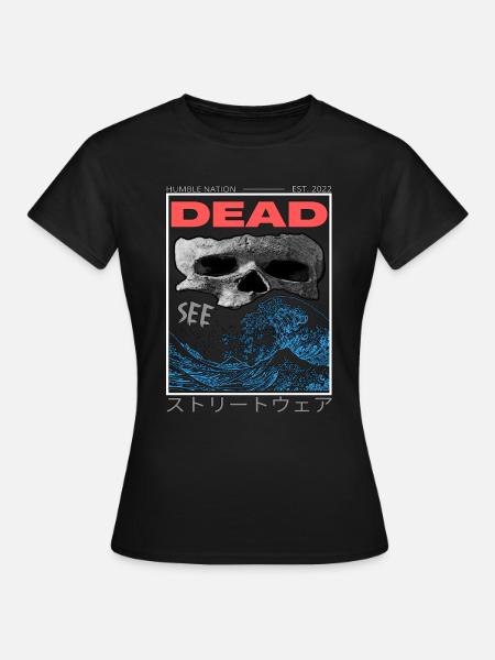 Dead see streetwear japanese symbols - Women's T-Shirt - black