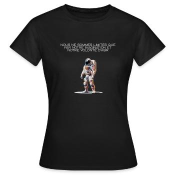 Nous ne sommes limités que par notre imagination.. - T-shirt Femme - noir - Devant - AI Model Female 172 dark (172cm)