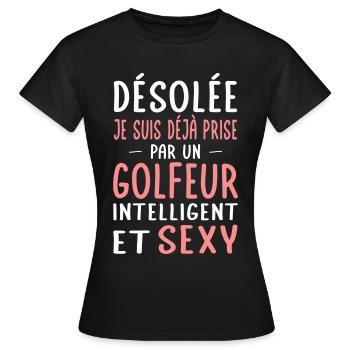 Désolée déjà prise par un golfeur sexy - T-shirt Femme - noir - Devant - AI Model Female 172 dark (172cm)