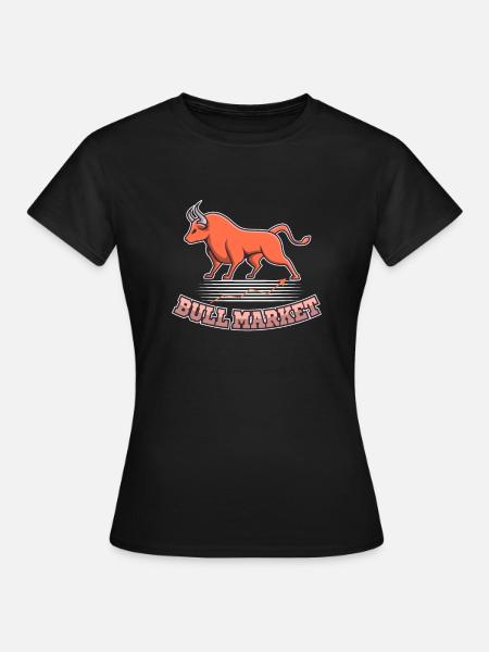 Bull Market Stock Market Stock Market Trader - Women's T-Shirt - black