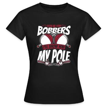 Montrez-moi vos bobbers pêche en haute mer pêcheur à la mouche - T-shirt Femme - noir - Devant - AI Model Female 172 dark (172cm)
