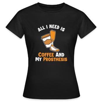 Kaffee und meine Prothese Prothese Fuß Benutzer Bein - Frauen T-Shirt - Schwarz - Vorne - AI Model Female 172 dark (172cm)