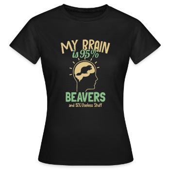 Mein Gehirn besteht zu 95% aus Bibern Castor Canadensis - Frauen T-Shirt - Schwarz - Vorne - AI Model Female 172 dark (172cm)