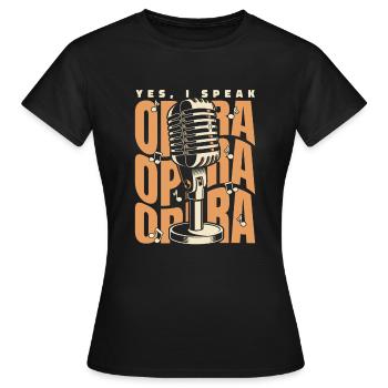 Je parle Opéra Opéra Chanteur Ténor Chanteur - T-shirt Femme - noir - Devant - AI Model Female 172 dark (172cm)