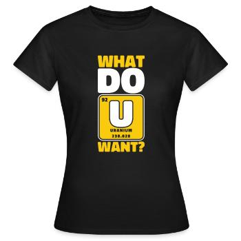 Que voulez-vous Centrale nucléaire Énergie Nucléaire - T-shirt Femme - noir - Devant - AI Model Female 172 dark (172cm)