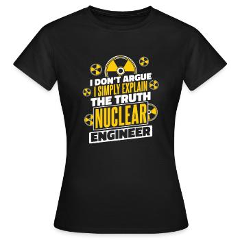 Ich erkläre einfach die Wahrheit Energie Uran Atomkraft - Frauen T-Shirt - Schwarz - Vorne - AI Model Female 172 dark (172cm)