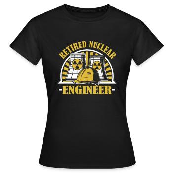 Nuklearingenieur im Ruhestand, Energie, Uran, Kernkraft - Frauen T-Shirt - Schwarz - Vorne - AI Model Female 172 dark (172cm)