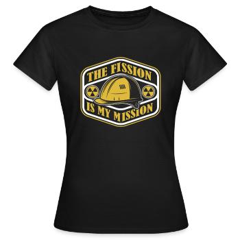 Die Spaltung ist meine Mission Energie Urannuklear - Frauen T-Shirt - Schwarz - Vorne - AI Model Female 172 dark (172cm)