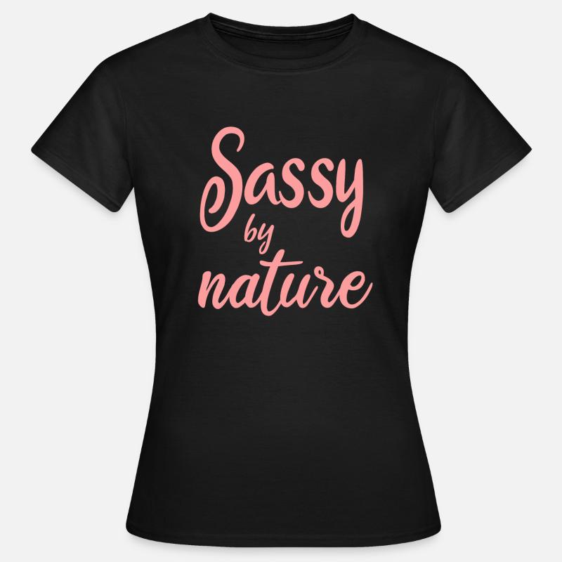 Sassy by Nature - Women's T-Shirt - black