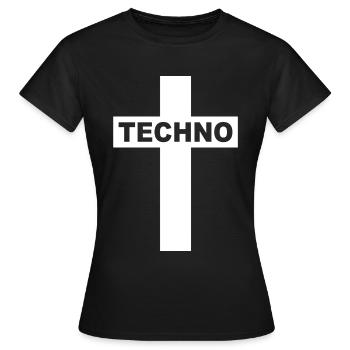 Techno - Techno music - Techno Religion - Geschenk - Frauen T-Shirt - Schwarz - Vorne - AI Model Female 172 dark (172cm)