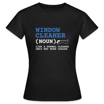Window Cleaner Services Car Window Cleaning Window - Women's T-Shirt - black - Front - AI Model Female 172 dark (172cm)