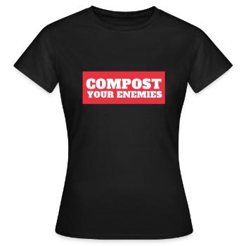 Compostez vos ennemis - T-shirt Femme - noir - Devant - AI Model Female 172 dark (172cm)