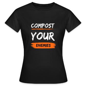Compostez vos ennemis - T-shirt Femme - noir - Devant - AI Model Female 172 dark (172cm)