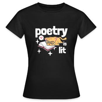 Poetry Is Lit - Women's T-Shirt - black - Front - AI Model Female 172 dark (172cm)