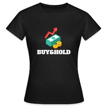Investment Strategy Buy And Hold - Frauen T-Shirt - Schwarz - Vorne - AI Model Female 172 dark (172cm)