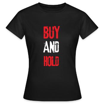 Investment Strategy Buy And Hold - Frauen T-Shirt - Schwarz - Vorne - AI Model Female 172 dark (172cm)
