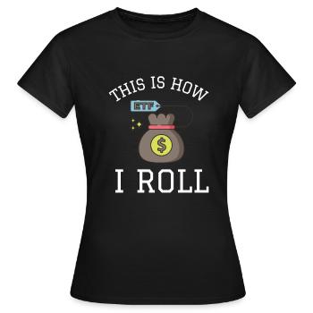 Investment Strategy Buy And Hold - Frauen T-Shirt - Schwarz - Vorne - AI Model Female 172 dark (172cm)
