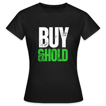 Investment Strategy Buy And Hold - Frauen T-Shirt - Schwarz - Vorne - AI Model Female 172 dark (172cm)