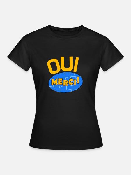 Oui Oui Merci - Frauen T-Shirt - Schwarz