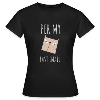 Bureau sarcastique - Par mon dernier e-mail - T-shirt Femme - noir - Devant - AI Model Female 172 dark (172cm)