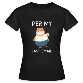 Bureau sarcastique - Par mon dernier e-mail - T-shirt Femme - noir - Devant - AI Model Female 172 dark (172cm)