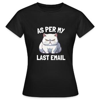 Bureau sarcastique - Par mon dernier e-mail - T-shirt Femme - noir - Devant - AI Model Female 172 dark (172cm)