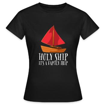Cruise Vacation Family Trip - Holy Ship Girls Trip - Women's T-Shirt - black - Front - AI Model Female 172 dark (172cm)