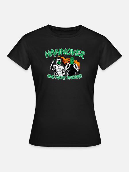 Hannover und nicht anders UPDATE - Frauen T-Shirt - Schwarz