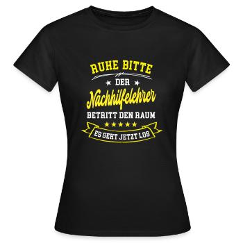 Lehrer Nachhilfe Lehrersprüche Lustig Nachhilfen - Frauen T-Shirt - Schwarz - Vorne - AI Model Female 172 dark (172cm)
