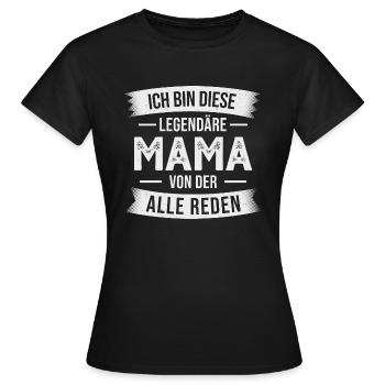 Mama Mutter Muttertag Mutti Mami - Frauen T-Shirt - Schwarz - Vorne - AI Model Female 172 dark (172cm)