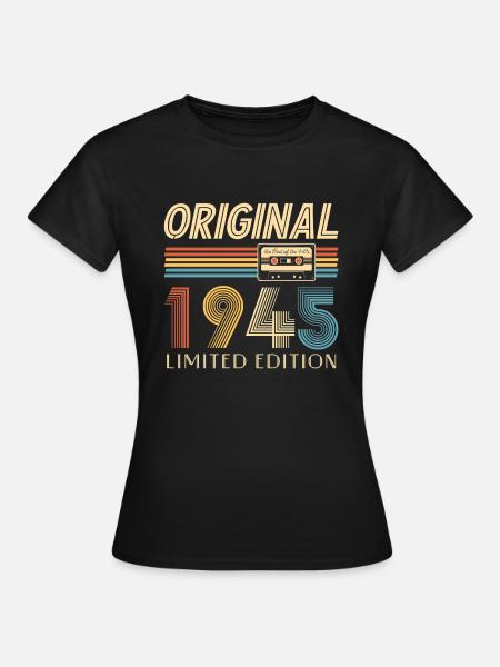 80e verjaardag originele 1945 80 jaar oude Gift - Vrouwen T-shirt - zwart