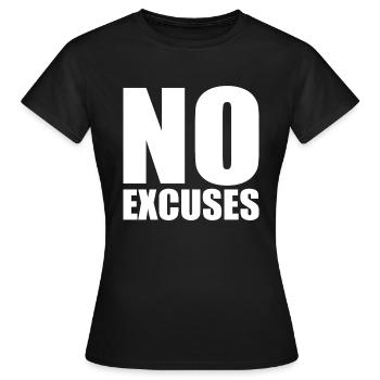 No excuses - T-shirt Femme - noir - Devant - AI Model Female 172 dark (172cm)
